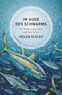 Im Auge des Schwarms - Scales Helen - ebook