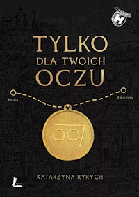 Tylko dla twoich oczu - Katarzyna Ryrych - ebook + książka