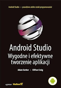 Android Studio - Gerber Adam, Clifton Craig - książka