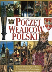 Poczet władców Polski - Tomasz Biber, Maciej Leszczyński - ebook