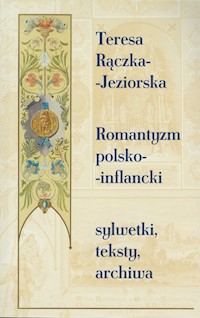 Romantyzm polsko-inflancki - Rączka-Jeziorska Teresa - książka