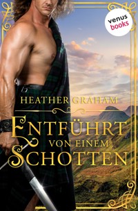 Entführt von einem Schotten - oder: Geisel der Leidenschaft - Heather Graham - ebook