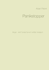 Panikstopper - Alban Pelzer - ebook