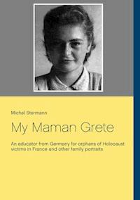 My Maman Grete - Michel Stermann - ebook