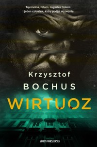 Wirtuoz - Krzysztof Bochus - ebook + audiobook + książka