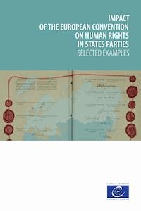 Impact of the European Convention on Human Rights in states parties - . collective - ebook