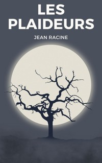 Les Plaideurs - Racine Jean - ebook