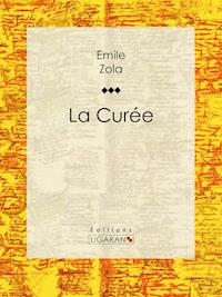 La Curée - Ligaran - ebook