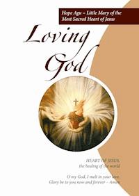 Loving God - Hope Agu - ebook
