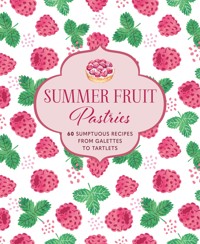 Summer Fruit Pastries - Ryland Peters & Small - ebook