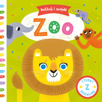 Dotknij i znajdź Zoo - zbiorowa praca - książka