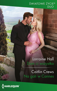 Dam ci wszystko / Na gali w Cannes - Hall Lorraine, Crews Caitlin - książka