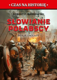 Słowianie połabscy. - Barkowski Robert F. - książka
