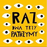 Raz dwa trzy - patrzymy - Joanna Bartosik - książka