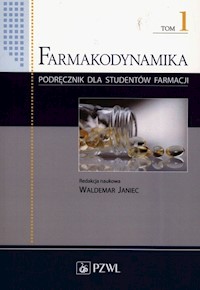 Farmakodynamika Podręcznik dla studentów farmacji Tom 1 -  - książka