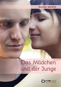 Das Mädchen und der Junge - Günter Görlich - ebook