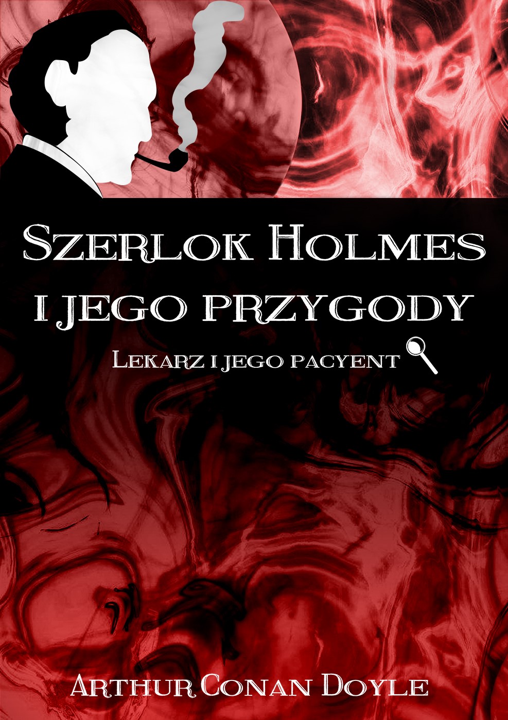 Okładka:Szerlok Holmes i jego przygody. Lekarz i jego pacyent 