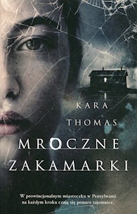 Mroczne zakamarki - Kara Thomas - książka