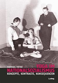 Yoga im Nationalsozialismus - Mathias Tietke - ebook