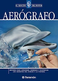 Aerógrafo - Equipo Parramón Paidotribo - ebook