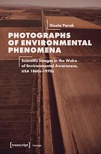 Photographs of Environmental Phenomena - Gisela Parak - ebook
