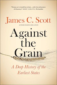 Against the Grain - James C. Scott - książka