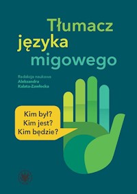 Tłumacz języka migowego Kim był? Kim jest? Kim będzie? -  - książka