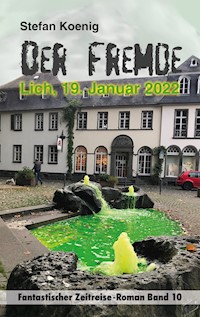 Der Fremde - Lich, 19. Januar 2022 - Stefan Koenig - ebook