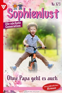 Ohne Papa geht es auch! - Karina Kaiser - ebook