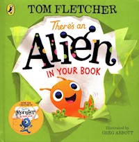 Theres an Alien in Your Book - Tom Fletcher - książka