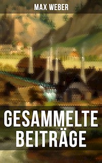 Gesammelte Beiträge von Max Weber - Max Weber - ebook