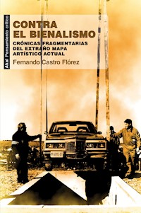 Contra el bienalismo - Fernando Castro Flórez - ebook