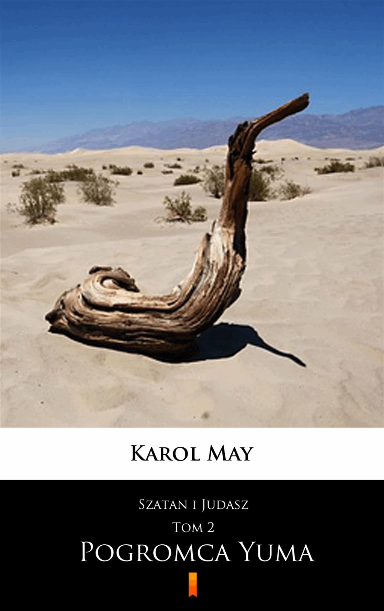 Szatan i Judasz. Szatan i Judasz. Pogromca Yuma