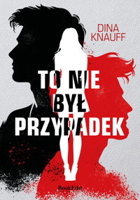 To nie był przypadek - Knauff Dina - ebook + książka