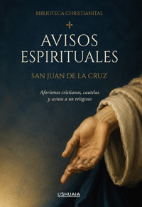 Avisos espirituales - San Juan de la Cruz - ebook