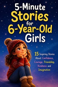 5-Minute Stories for 6-Year-Old Girls - Anne Dreams - ebook