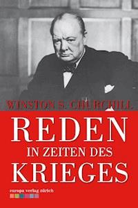 Reden in Zeiten des Krieges - Winston S. Churchill - ebook