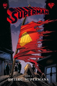 Superman. Śmierć Supermana. Tom 1 - Bogdanove Jon - książka