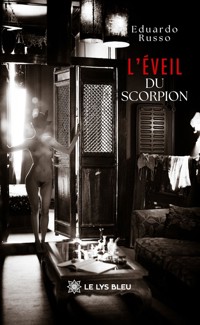 L’éveil du scorpion - Eduardo Russo - ebook