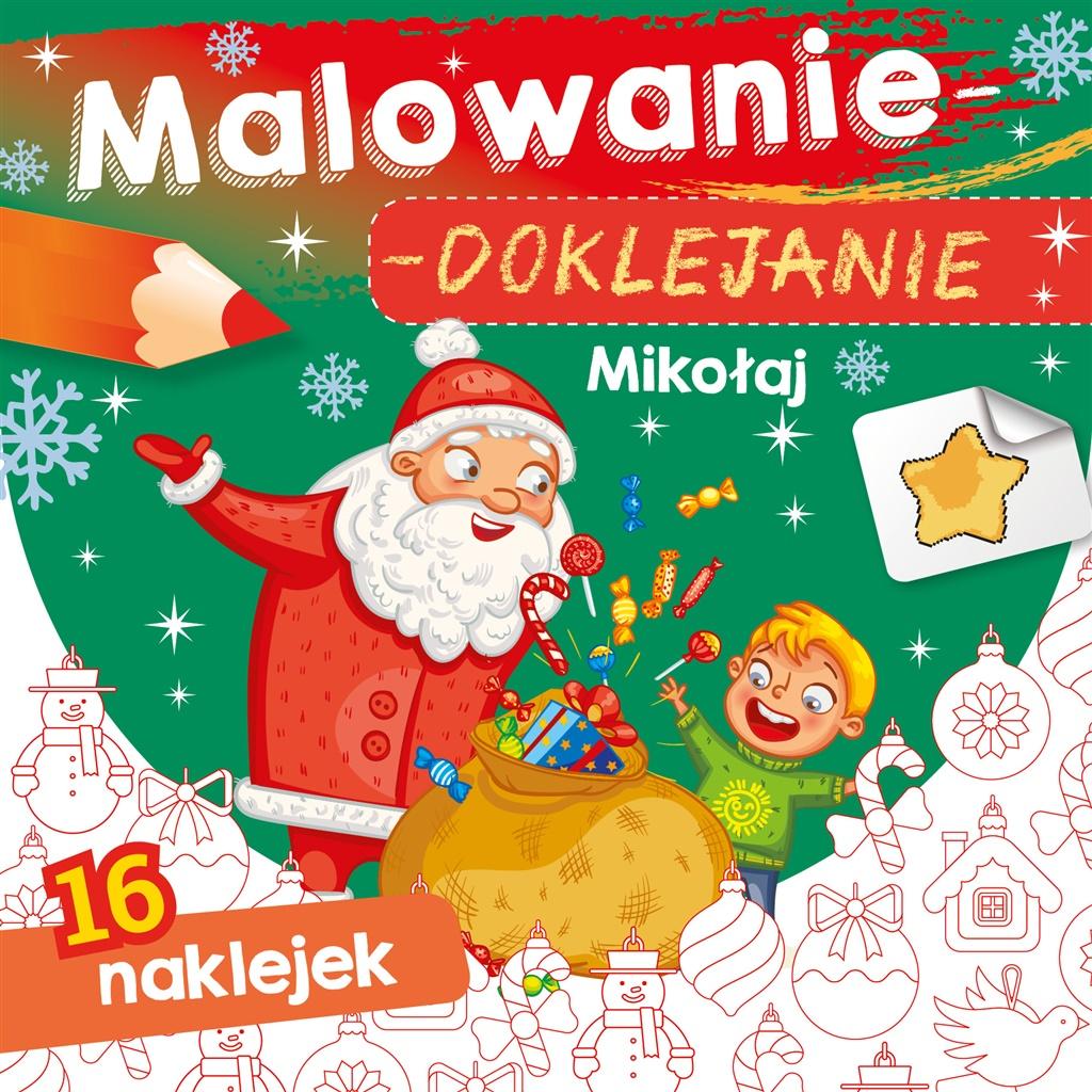 Malowanie-doklejanie. Mikołaj - Wydawnictwo Skrzat - książka