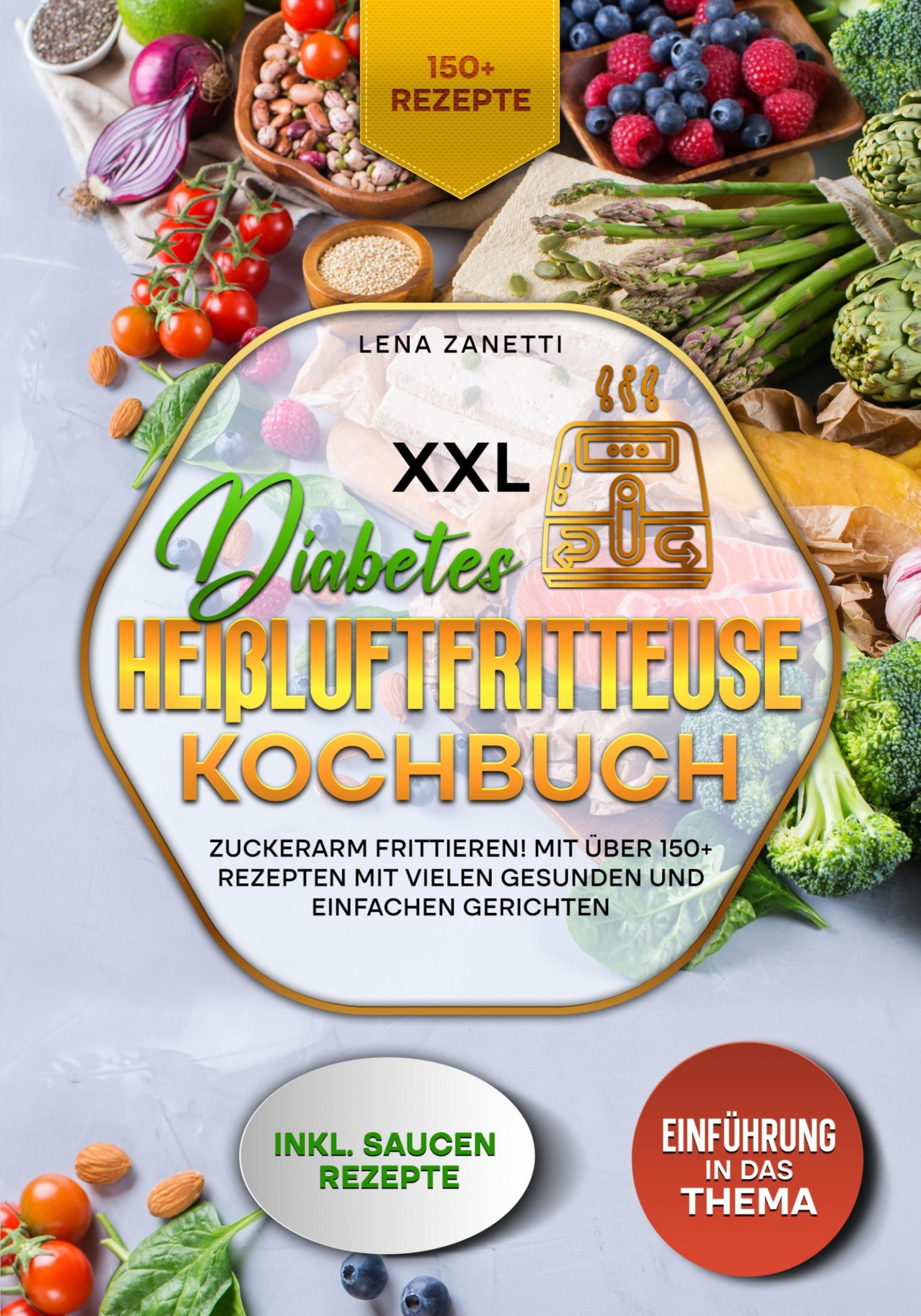 XXL Diabetes Heißluftfritteuse Kochbuch