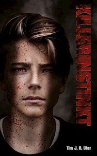 Killerinstinkt - Tim J. R. Ufer - ebook