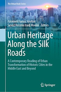 Urban Heritage Along the Silk Roads -  - ebook