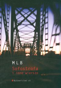 Sofostrofa i inne wiersze - Biedrzycki Miłosz - książka