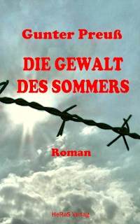 Die Gewalt des Sommers - Gunter Preuß - ebook