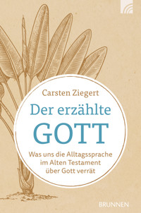 Der erzählte Gott - Carsten Ziegert - ebook