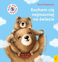 Kocham cię najmocniej na świecie - Anna Paszkiewicz - książka