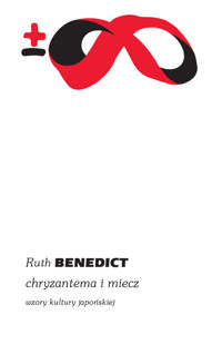 Chryzantema i miecz. Wzory kultury japońskiej - Benedict Ruth - książka