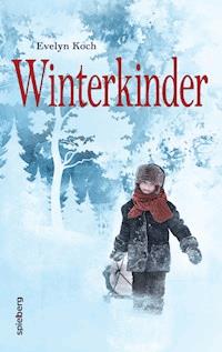 Winterkinder - Evelyn Koch - ebook