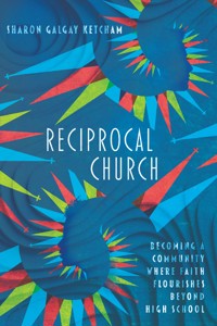 Reciprocal Church - Sharon Galgay Ketcham - ebook